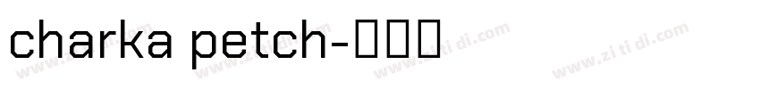 charka petch字体转换
